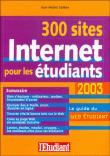 Trois cent sites Internet pour les étudiants